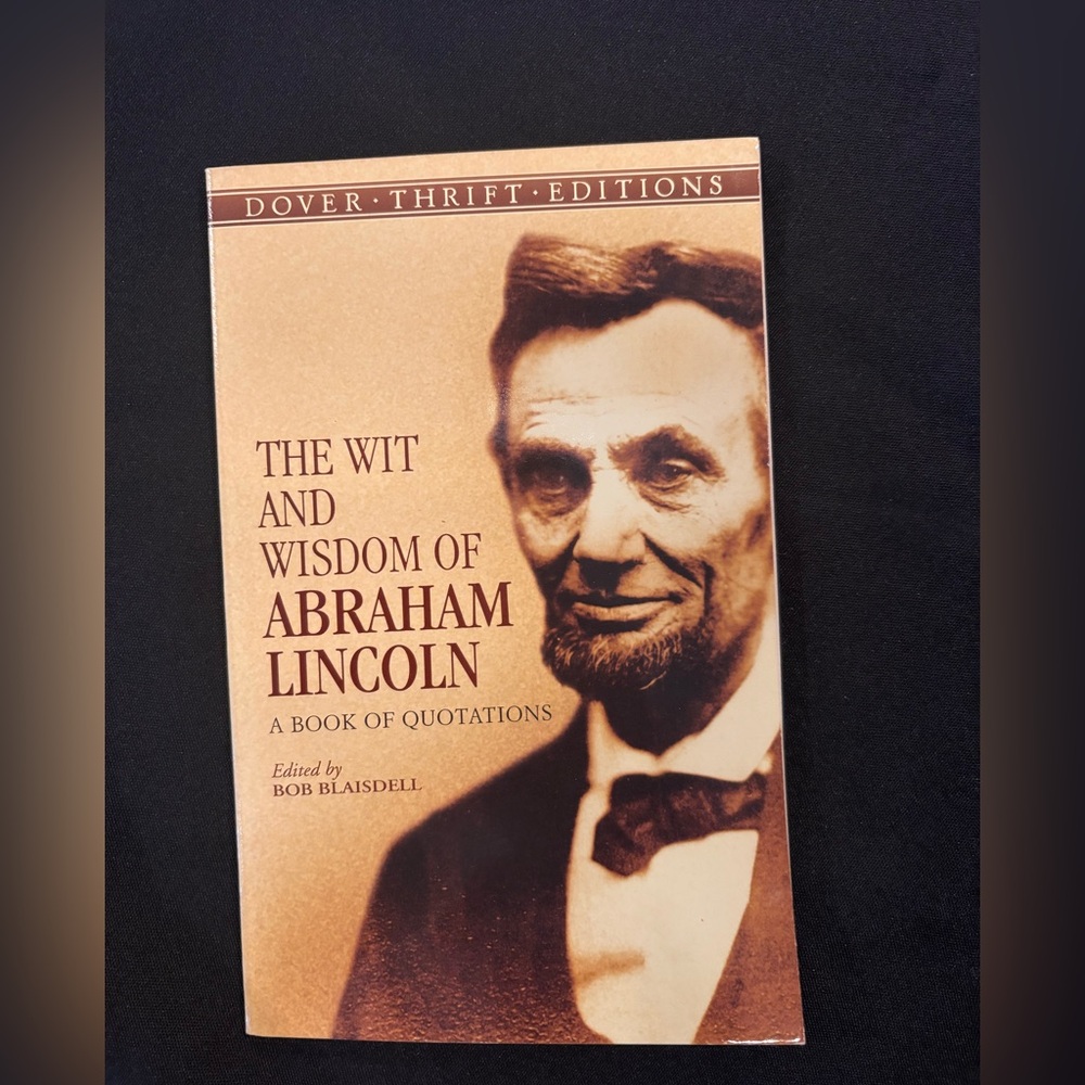The Wit and Wisdom of Abraham Lincoln - Dover Thrift Edition (Brown Cover)